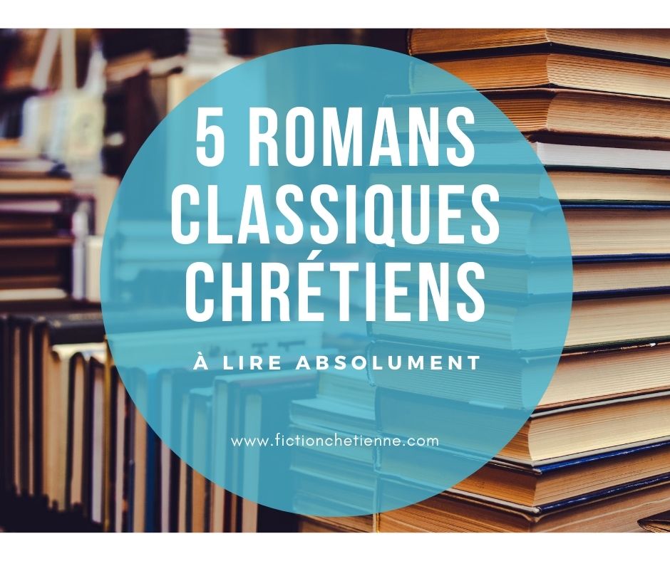 Romans classiques chrétiens